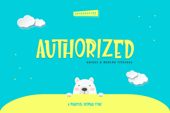 Authorized Font: A Joyful Typeface for Memorable Branding