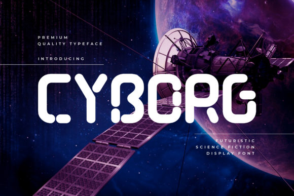 Cyborg Font Review: A Bold Display Choice for Designers