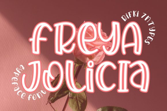 Freya Jolicia: A Playful Display Font for Relaxed Branding