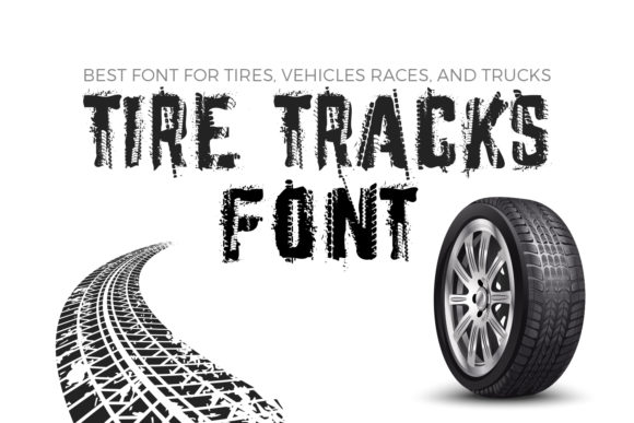 Tire Tracks Font: A Bold Display Typeface for Creative Campaigns
